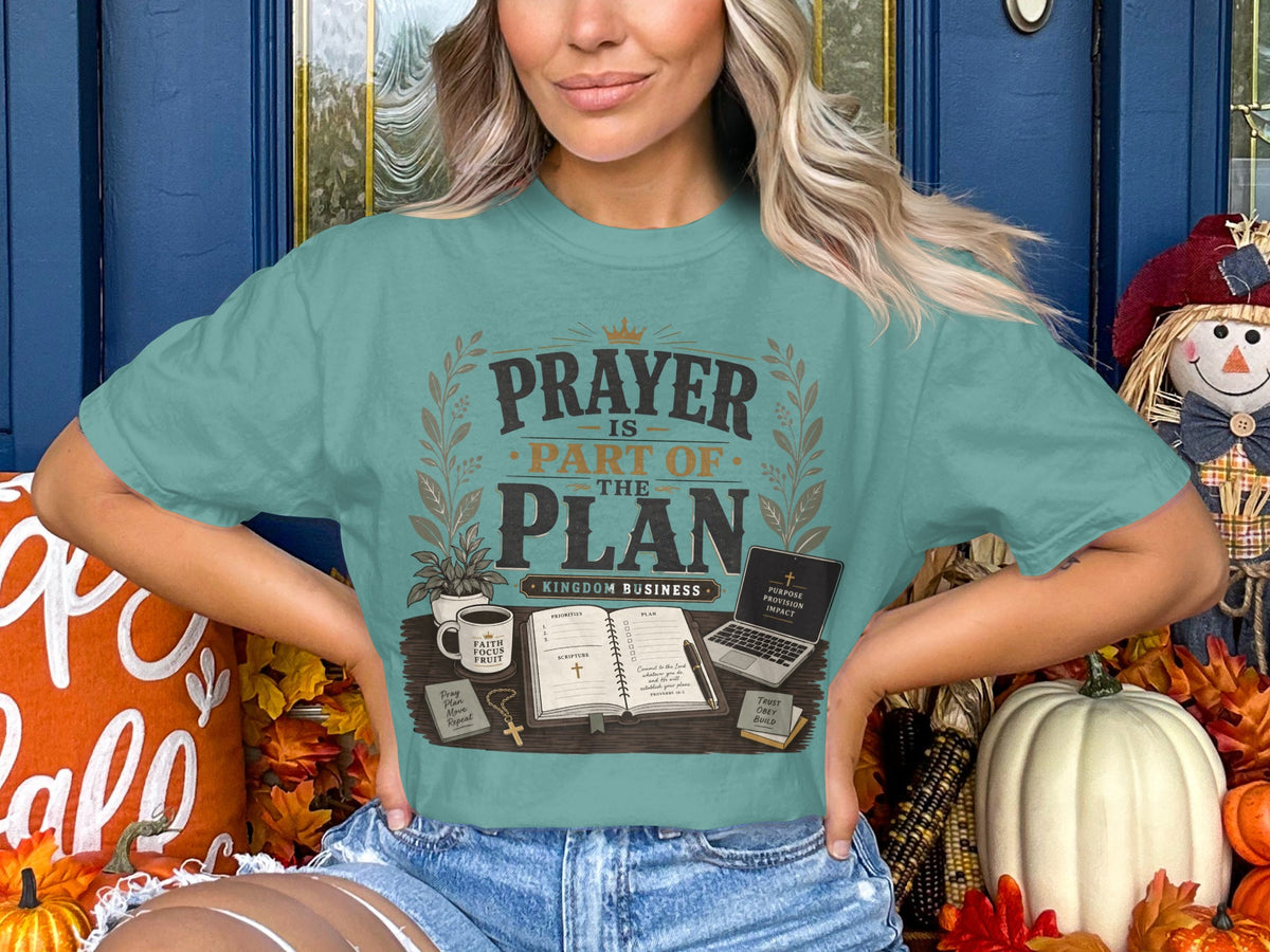 Prayer Is Part of the Plan T-Shirt — Christian Faith Scripture Tee