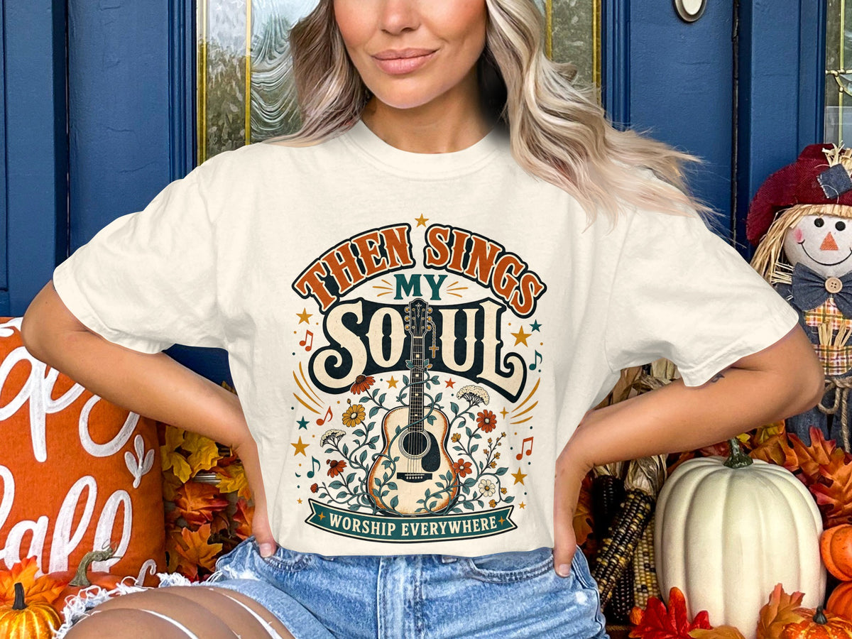 Then Sings My Soul Guitar T-Shirt — Worship Music Tee